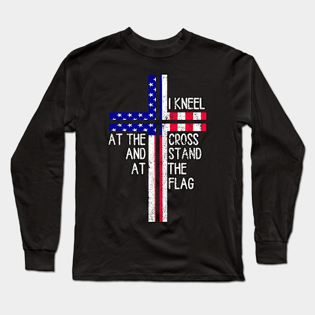 Vintage I Kneel at the Cross and Stand at the Flag Men Women Long Sleeve T-Shirt by AE Desings Digital